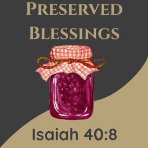 Preserved Blessings