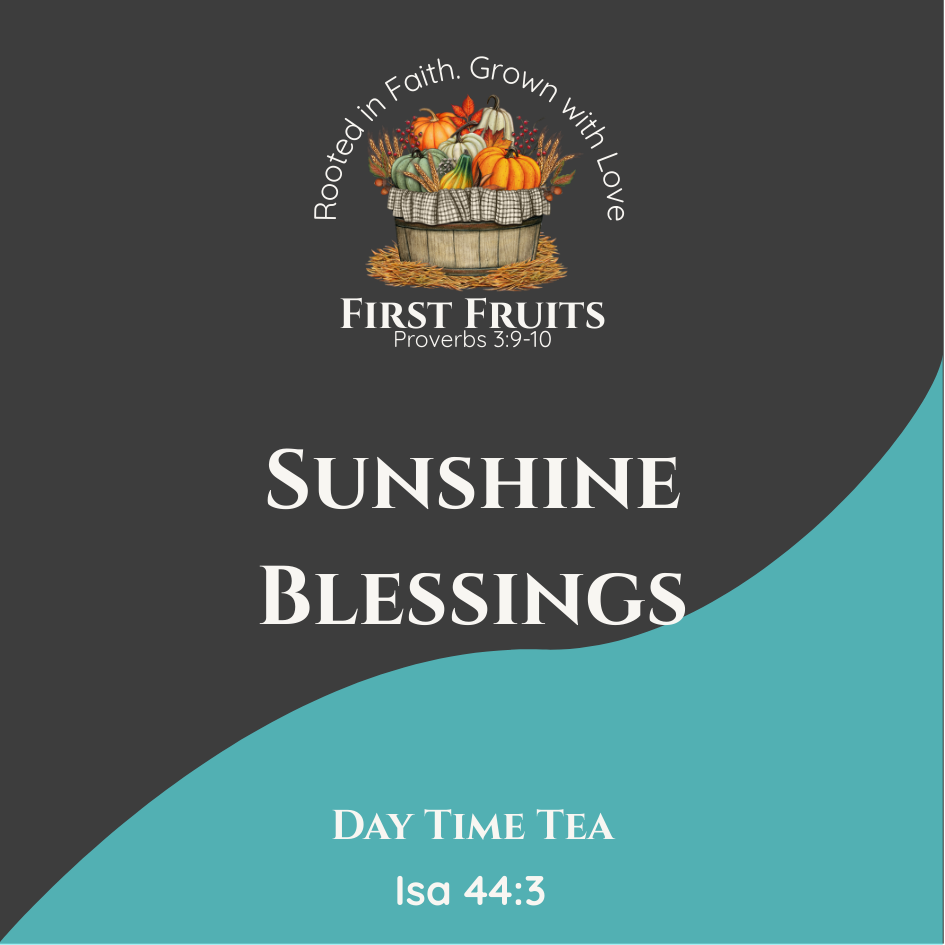 sunshine blessings day time tea sunshine blessings day time tea